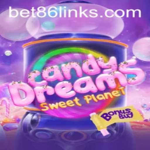 CandyDreamsSweetPlanet: A Sweet Adventure in the World of Bet86