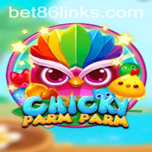 Exploring the World of ChickyParmParm: The Rise of Bet86
